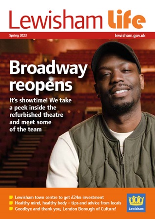 cover of Lewisham Life magazine Spring 2023 issue, showing Ryan Calais Cameron in the Broadway Theatre
